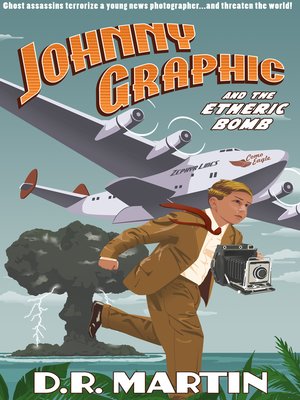 cover image of Johnny Graphic and the Etheric Bomb